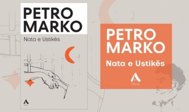 “Nata e Ustikës” nga Petro Marko, botimi i ri i ALBAS 